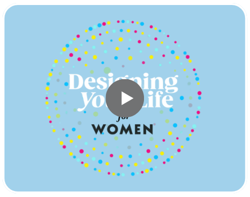Designing Your Life for Women Workshop Participant
